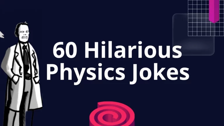 50 Hilarious Physics Jokes That Will Make You Laugh